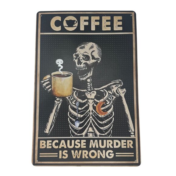 Sarcastic Coffee Metal Signs Kitchen Office Dorm Whimsical Wall Art 12x8 Inches - Picture 3 of 13